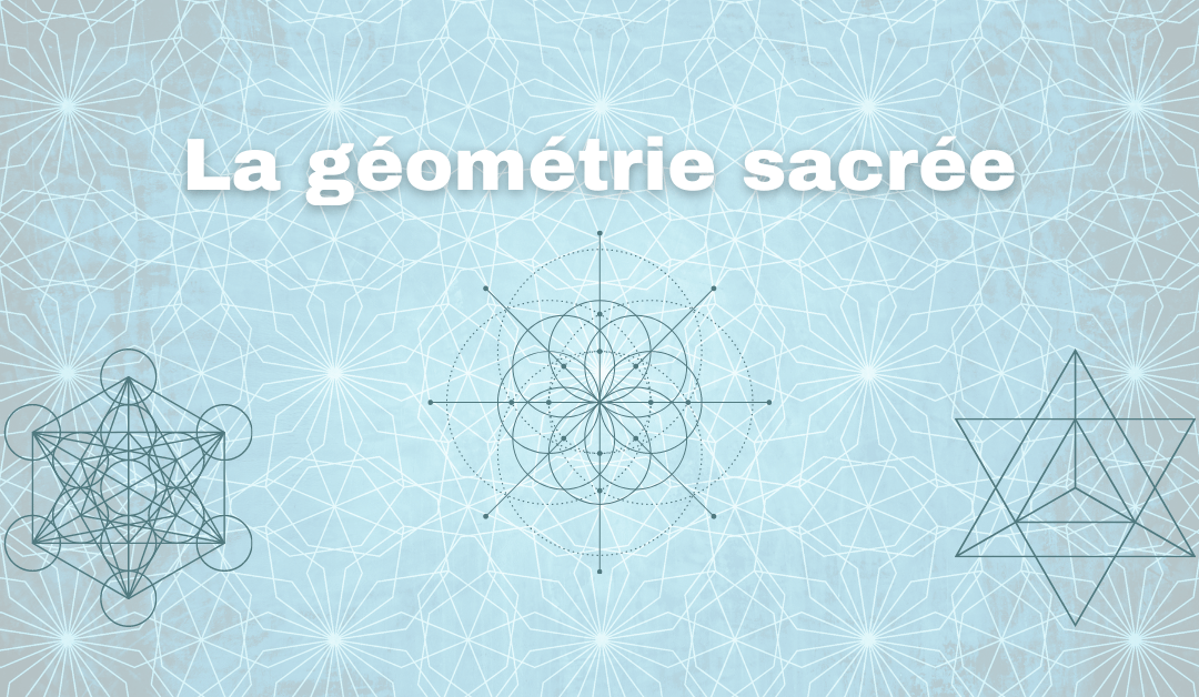 La géométrie sacrée